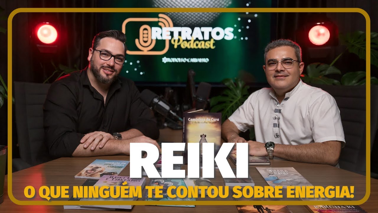 REIKI, ENERGIA E PROPÓSITO: O QUE NINGUÉM TE CONTOU - SIDNEI BONFIM | RETRATOS PODCAST #49