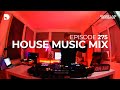 Dance live sessions 275  house  tech house dj mix