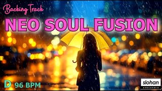 Neo Soul Fusion ／Backing Track (D 96 BPM)