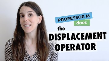 The displacement operator in quantum mechanics