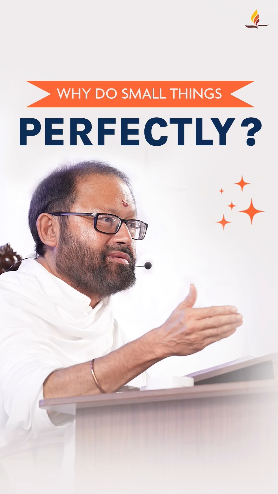 Why Do Small Things Perfectly?