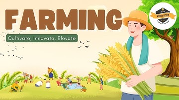 "Exploring Farming: Types and Practices Around the World"
