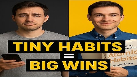 Unlock the Power of Atomic Habits | Transform Your Life with Tiny Changes