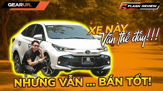 Đánh giá Toyota Vios 2023: thực ra thì… chẳng cần thay đổi | GearUp Flash Review