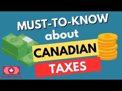 11 Essential Facts About Canadian Taxes