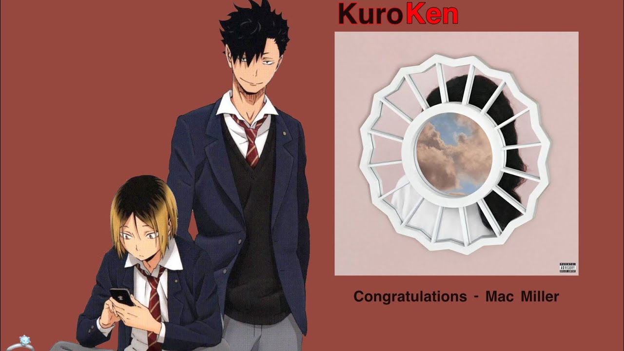 CONGRATULATIONS - Mac Millar || Kuroken 🤭💍