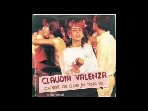 Claudia Valenza - Qu'est Ce Que Je Fais La (funk Disco, Belgium 1985)