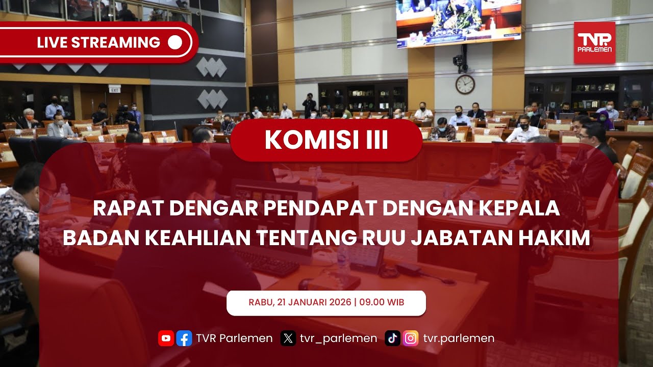 KOMISI III DPR RI RAPAT DENGAR PENDAPAT DENGAN KEPALA BADAN KEAHLIAN TENTANG RUU JABATAN HAKIM