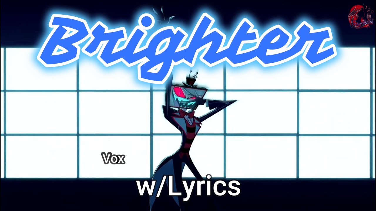 "Brighter" | Hazbin Hotel: MUSIC VIDEO (w Lyrics) (Vox)
