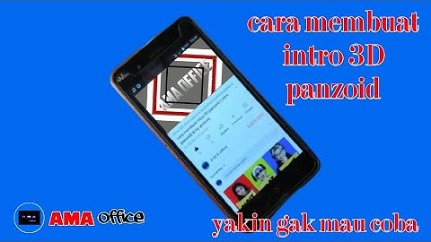 cara membuat intro 3D panzoid || intro panzoid di hp android