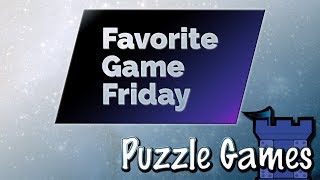 Favorite Game Fridays: Puzzle Games