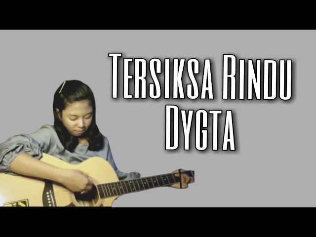 TERSIKSA RINDU - DYGTA | COVER BY JESSY CAROLINE (With Lyric) class=