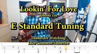 Video thumbnail of "Lookin' For Love - Johnny Lee (Bass Cover with Tabs)"