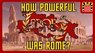 How Powerful was the Roman Empire?