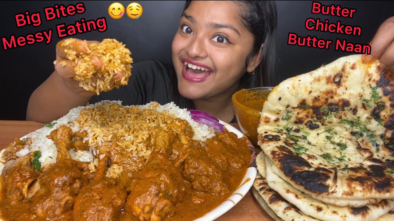 SPICY BUTTER CHICKEN 🔥 WITH JEERA RICE AND BUTTER NAAN BIG BITES MUKBANG FOOD EATING VIDEOS