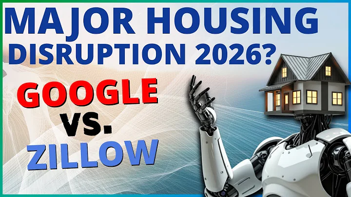 Google vs. Zillow: Is a Major Disruption to the Housing Market Coming 2026?