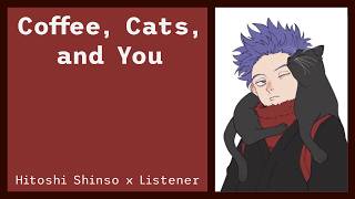 Coffee, Cats, and You | Sleep Aid | Hitoshi Shinso x Listener {BNHA Fanfic Reading} screenshot 2