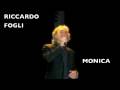 RICCARDO FOGLI - MONICA