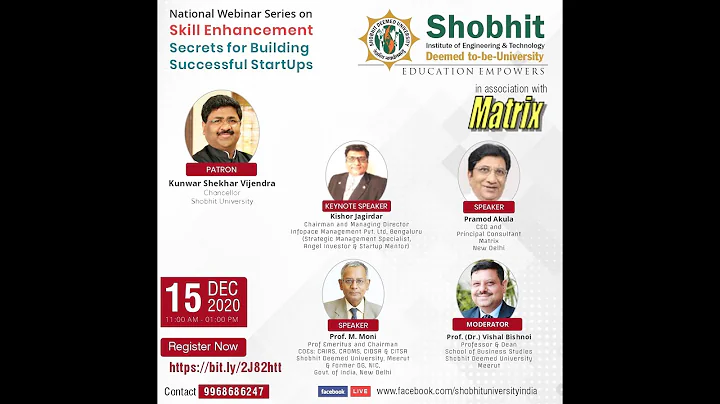 Shobhit University: Webinar Series-Skill Enhancement Secrets For Building Successful StartUps