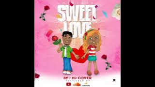 Sweet love mixtape By Dj Cover