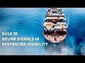 Rule 35: Sound Signals In Restricted Visibility | Navigation Rules Of The Road