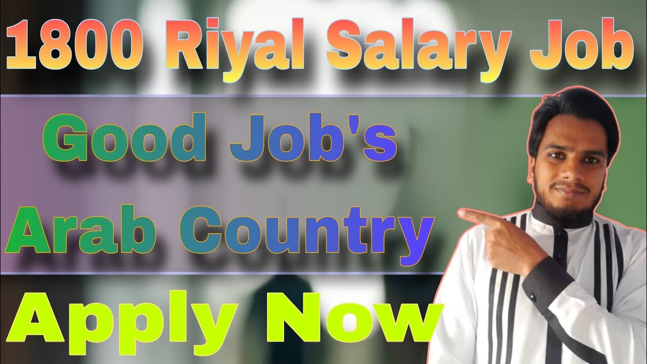1800 Riyal Salary Saudi Arab Jobs Very Urgent Requirement Saudi Arab 1800-riyal-salary-saudi-arab-jobs-very-urgent-requirement-saudi-arab