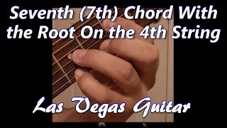 seventh (7th) chord with the root on the 4th string