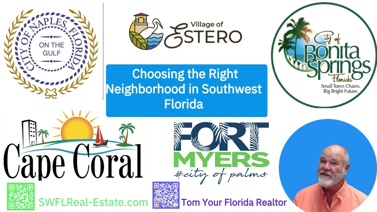 Choosing the right neighborhood in Southwest Florida. 