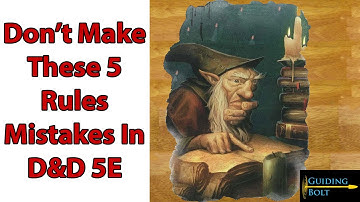 5 Rules Mistakes Players and DMs Make in 5E D&D