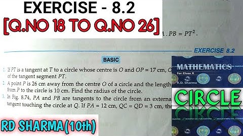 RD SHARMA CLASS 10 CIRCLE EXERCISE-8.2 [Q.NO-18 TO 26] MATH FEAR | CHAPTER 8 |CBSE