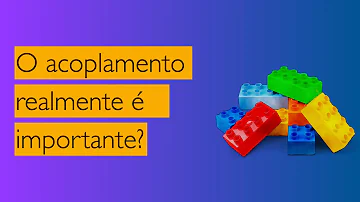 O que é acoplamento de software?