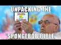 unpacking the 'spongebob bible'