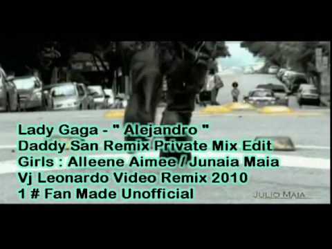 LADY GAGA - ALEJANDRO ( VDJ LEONARDO FAN MADE VIDE...