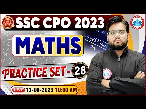 SSC CPO 2023, CPO Maths Practice Set 28, Maths For SSC MTS & CPO | SSC MTS Maths Class By Aakash Sir