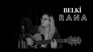 Belki (Akustik) - Rana