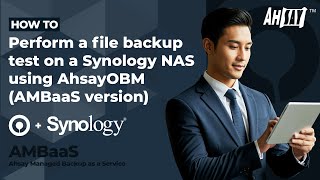 Perform a file backup test  on a Synology NAS  (AMBaaS version)