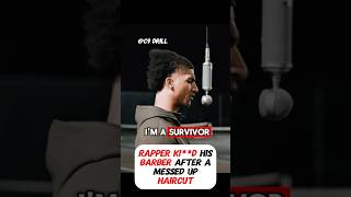 Rapper Crashed Out U0026 Kid His Barber After A Messed Up Haircut c9drill rap drill