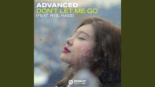 Don't Let Me Go (feat. RYS, Haee)