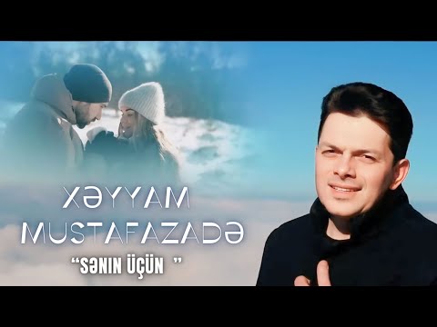 Xəyyam Mustafazadə - Sənin Üçün  (Klip 2024 )