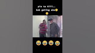 Pie to kiiii...kok geting aku 😂 #Woko chenel