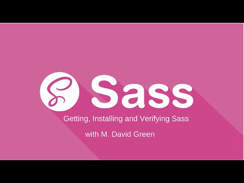 Getting, Installing and Verifying Sass