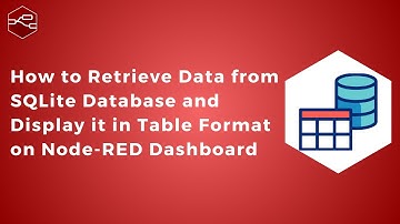 How to Retrieve Data from SQLite Database and Display it in Table Format on Node-RED Dashboard