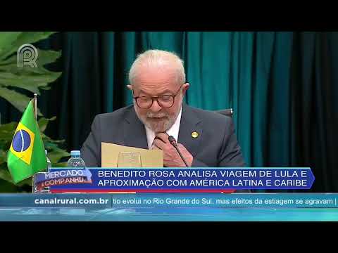 Benedito Rosa analisa viagem de Lula e a aproximação com a América Latina e o Caribe | Canal Rural