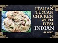 Indian spices italian tuscan chicken how to make it in just 20 minutes