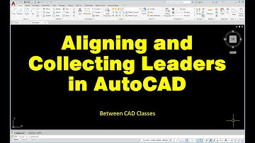 Aligning and Collecting Leaders in AutoCAD