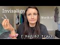 My Invisalign Experience - 63 Trays