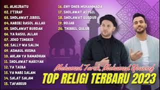 Top Song Religi Mohamed Tarek & Mohamed Yussef | Al Hijratu, I'tiraf | Full Album 2023