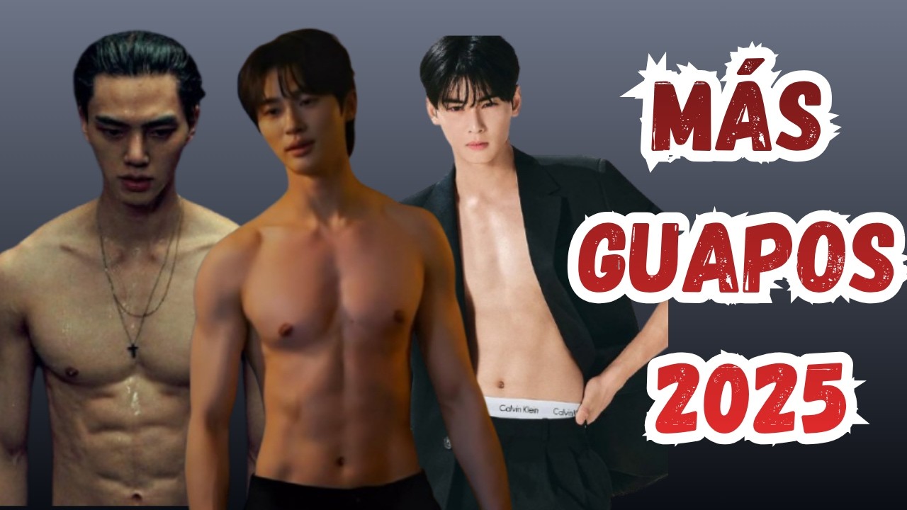 LOS ACTORES COREANOS MÁS GUAPOS 2025. TE ENCANTARÁ EL FINAL