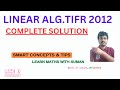 TIFR MATHS 2012 LINEAR ALGEBRA COMPLETE SOLUTION | #maths #tifr #pyq #video | Suman Sir