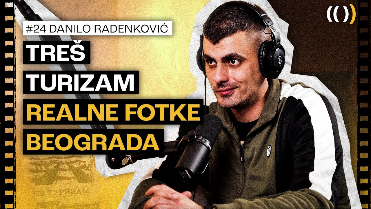 #24 Realne fotke Beograda - Treš Turizam | Danilo Radenković | Halogenid Podcast